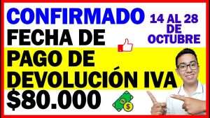 fue-confirmada-la-fecha-de-pago-de-la-devolucion-de-iva-de-80-000-para-este-mes-en-colombia