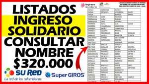 listado-de-cedulas-y-nombres-de-ingreso-solidario-2022