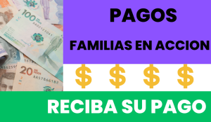 Pago-programa-economico-familia-en-accion-930x540