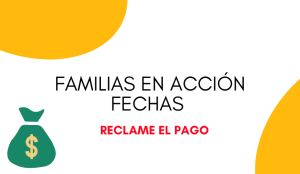 Familias-en-accion-fechas-930x540