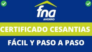 como-descargar-certificado-de-cesantias-fna-facilmente