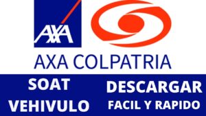 como-descargar-el-soat-de-axa-colpatria-facilmente